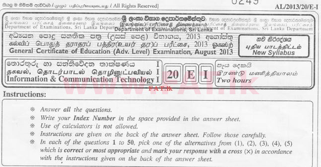 National Syllabus : Advanced Level (A/L) Information & Communication Technology ICT - 2013 August - Paper I (English Medium) 0 1
