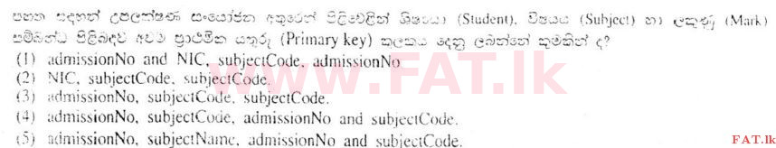 National Syllabus : Advanced Level (A/L) Information & Communication Technology ICT - 2011 August - Paper I (සිංහල Medium) 25 2