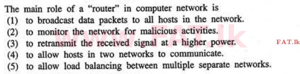 உள்ளூர் பாடத்திட்டம் : உயர்தரம் (உ/த) தகவல் தொடர்பாடல் தொழில்நுட்பம் - 2011 ஆகஸ்ட் - தாள்கள் I (English மொழிமூலம்) 8 1