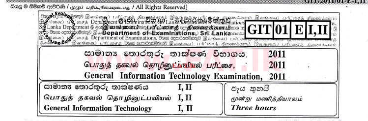 National Syllabus : Advanced Level (A/L) General Information Technology (GIT) - 2011 December - Paper I (English Medium) 0 1