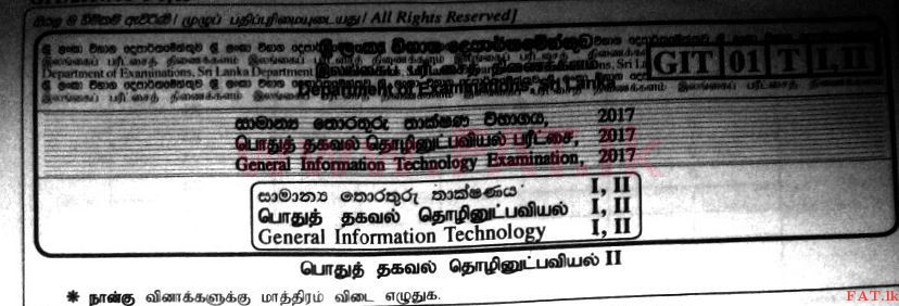 National Syllabus : Advanced Level (A/L) General Information Technology (GIT) - 2017 August - Paper II (தமிழ் Medium) 0 1