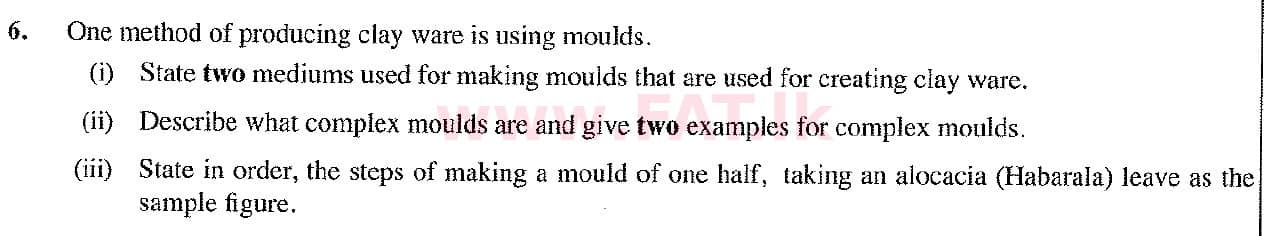 දේශීය විෂය නිර්දේශය : සාමාන්‍ය පෙළ (O/L) ශිල්ප කලා - 2017 දෙසැම්බර් - ප්‍රශ්න පත්‍රය II (English මාධ්‍යය) 6 1