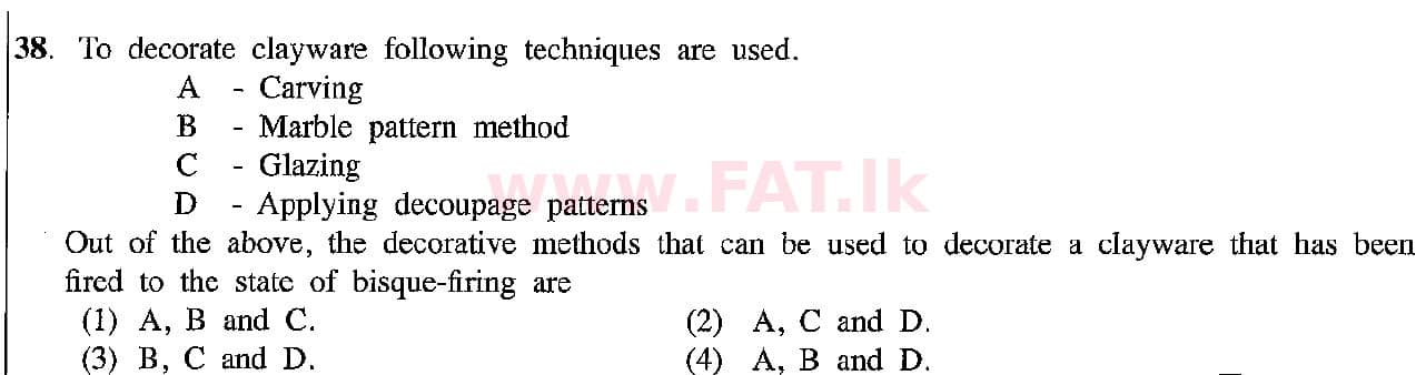 දේශීය විෂය නිර්දේශය : සාමාන්‍ය පෙළ (O/L) ශිල්ප කලා - 2018 දෙසැම්බර් - ප්‍රශ්න පත්‍රය I (English මාධ්‍යය) 38 1