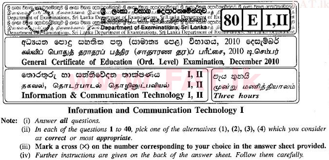 National Syllabus : Ordinary Level (O/L) Information & Communication Technology ICT - 2010 December - Paper I (English Medium) 0 1
