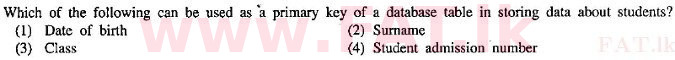 දේශීය විෂය නිර්දේශය : සාමාන්‍ය පෙළ (O/L) තොරතුරු හා සන්නිවේදන තාක්ෂණය (ICT) - 2010 දෙසැම්බර් - ප්‍රශ්න පත්‍රය I (English මාධ්‍යය) 21 1