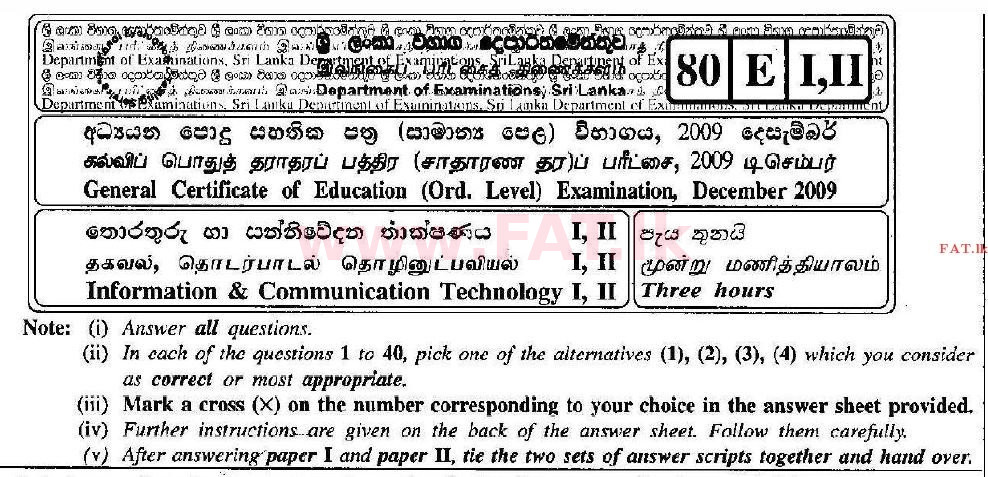 National Syllabus : Ordinary Level (O/L) Information & Communication Technology ICT - 2009 December - Paper I (English Medium) 0 1