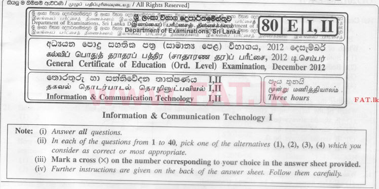 National Syllabus : Ordinary Level (O/L) Information & Communication Technology ICT - 2012 December - Paper I (English Medium) 0 1