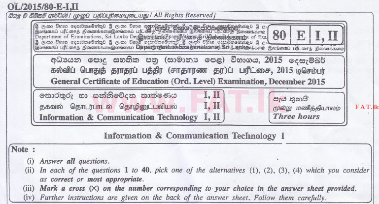 National Syllabus : Ordinary Level (O/L) Information & Communication Technology ICT - 2015 December - Paper I (English Medium) 0 1