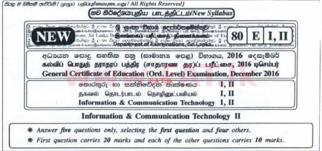 National Syllabus : Ordinary Level (O/L) Information & Communication Technology ICT - 2016 December - Paper II (English Medium) 0 1
