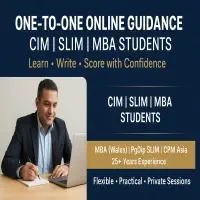 One-to-One Online Guidance CIM, SLIM and MBA Students - Assignment Mentoring & Coaching
