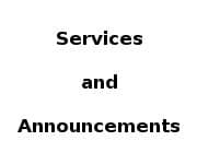 Services and Announcements